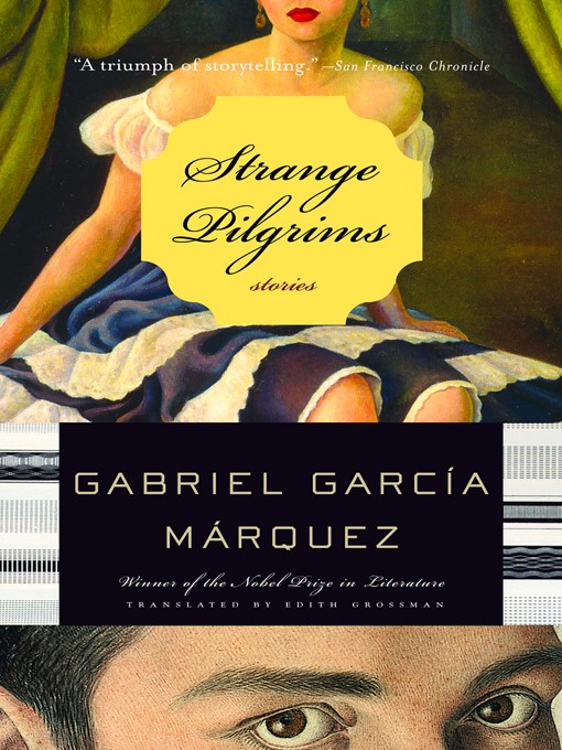 Title details for Strange Pilgrims by Gabriel García Márquez - Wait list